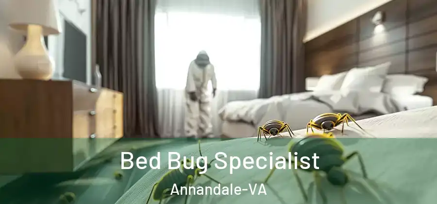  Bed Bug Specialist Annandale-VA