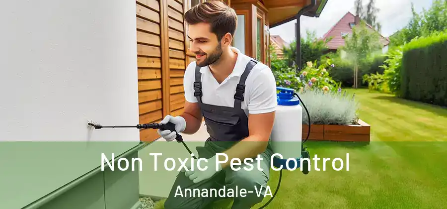  Non Toxic Pest Control Annandale-VA